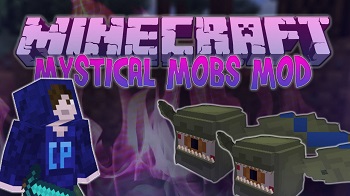 Mystical Mobs Mod Mods Minecraft 1 14 4 1 12 2 1 12 1 1 12 1 11 2 1 11