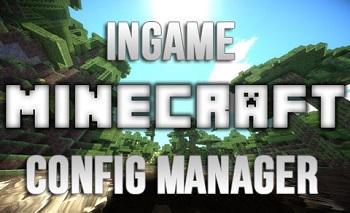 Ingameconfigmanager Mod Mods Minecraft 1 14 4 1 12 2 1 12 1 1 12 1 11 2 1 11