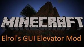 Elrol S Gui Elevator Mod Mods Minecraft 1 14 4 1 12 2 1 12 1 1 12 1 11 2 1 11